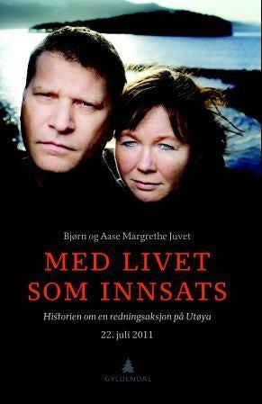 Med livet som innsats - historien om en redningsaksjon på Utøya 22. juli 2011