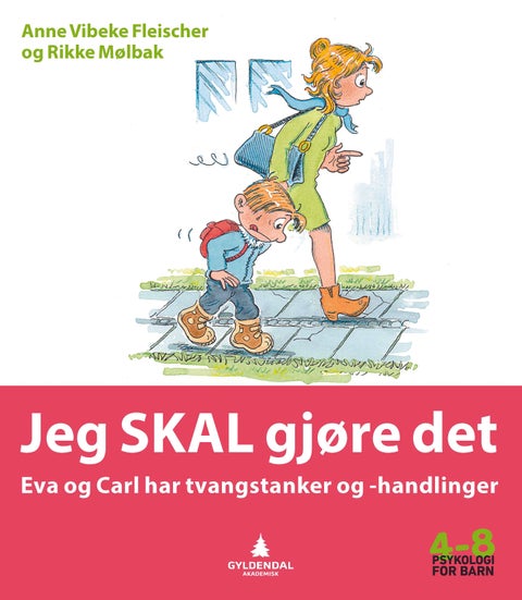 Jeg skal gjøre det - Eva og Carl har tvangstanker og -handlinger