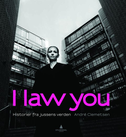 I law you - historier fra jussens verden