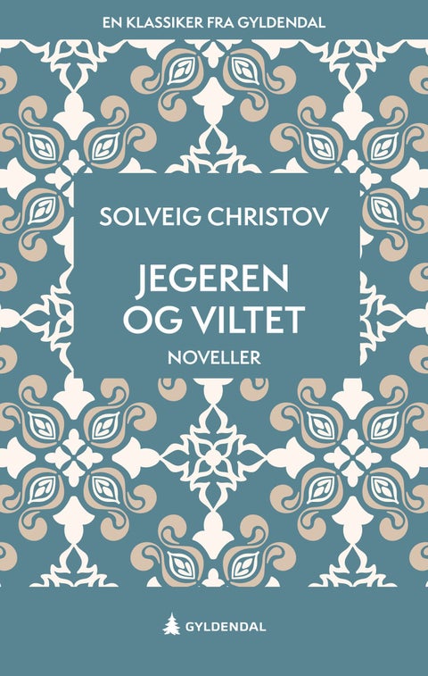 Jegeren og viltet - noveller