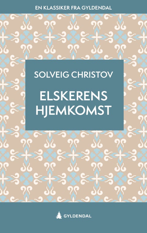 Elskerens hjemkomst - roman