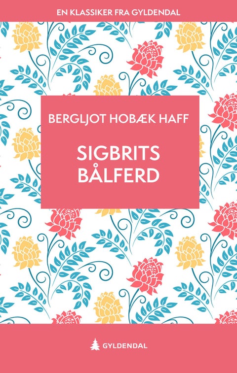 Sigbrits bålferd - roman