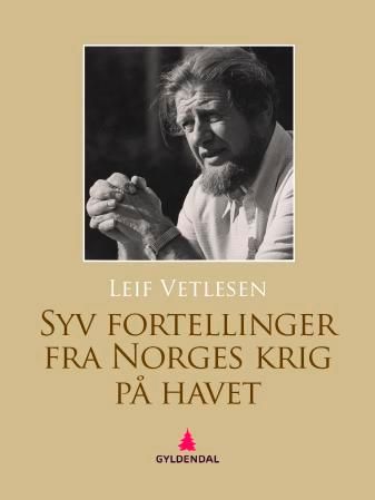 Syv fortellinger fra Norges krig på havet