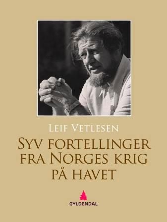 Syv fortellinger fra Norges krig på havet