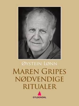 Maren Gripes nødvendige ritualer - roman