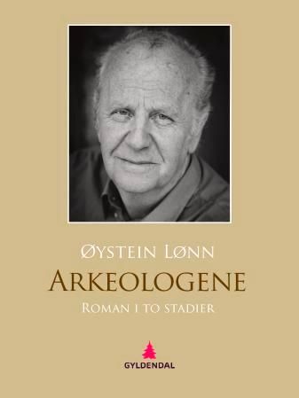 Arkeologene - roman i to stadier