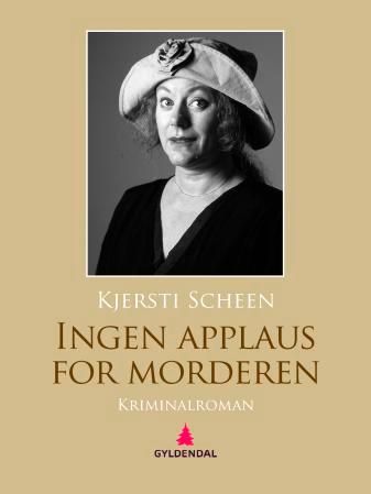 Ingen applaus for morderen - kriminalroman