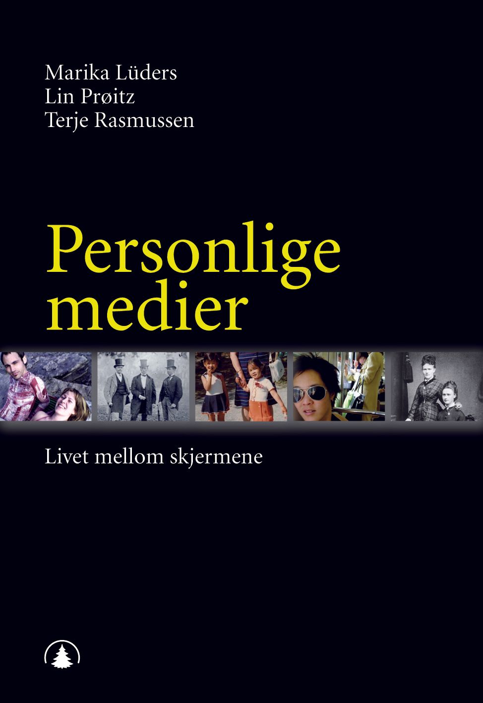 Personlige medier - livet mellom skjermene