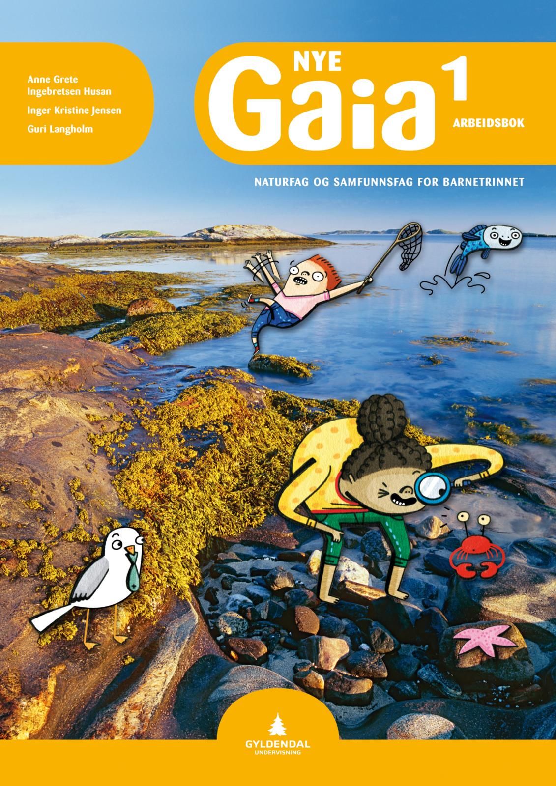 Nye Gaia 1 - Arbeidsbok : naturfag og samfunnsfag for barnetrinnet