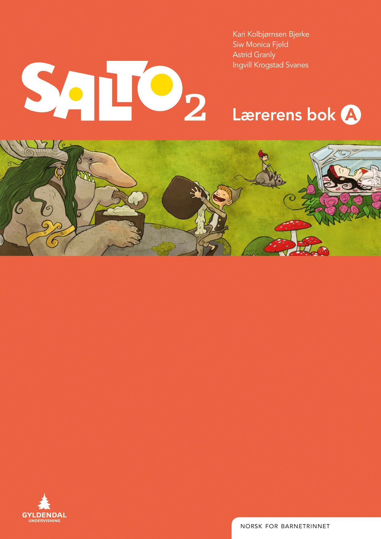 Salto 2 - Lærarbok A : norsk for barnesteget