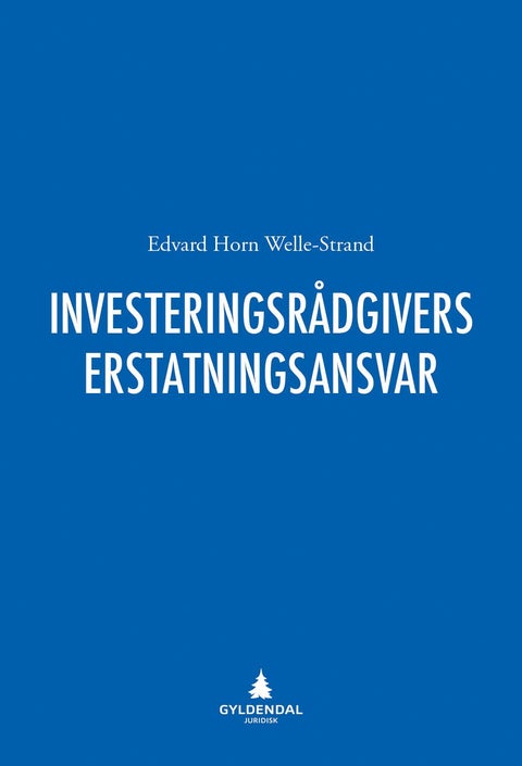 Investeringsrådgivers erstatningsansvar