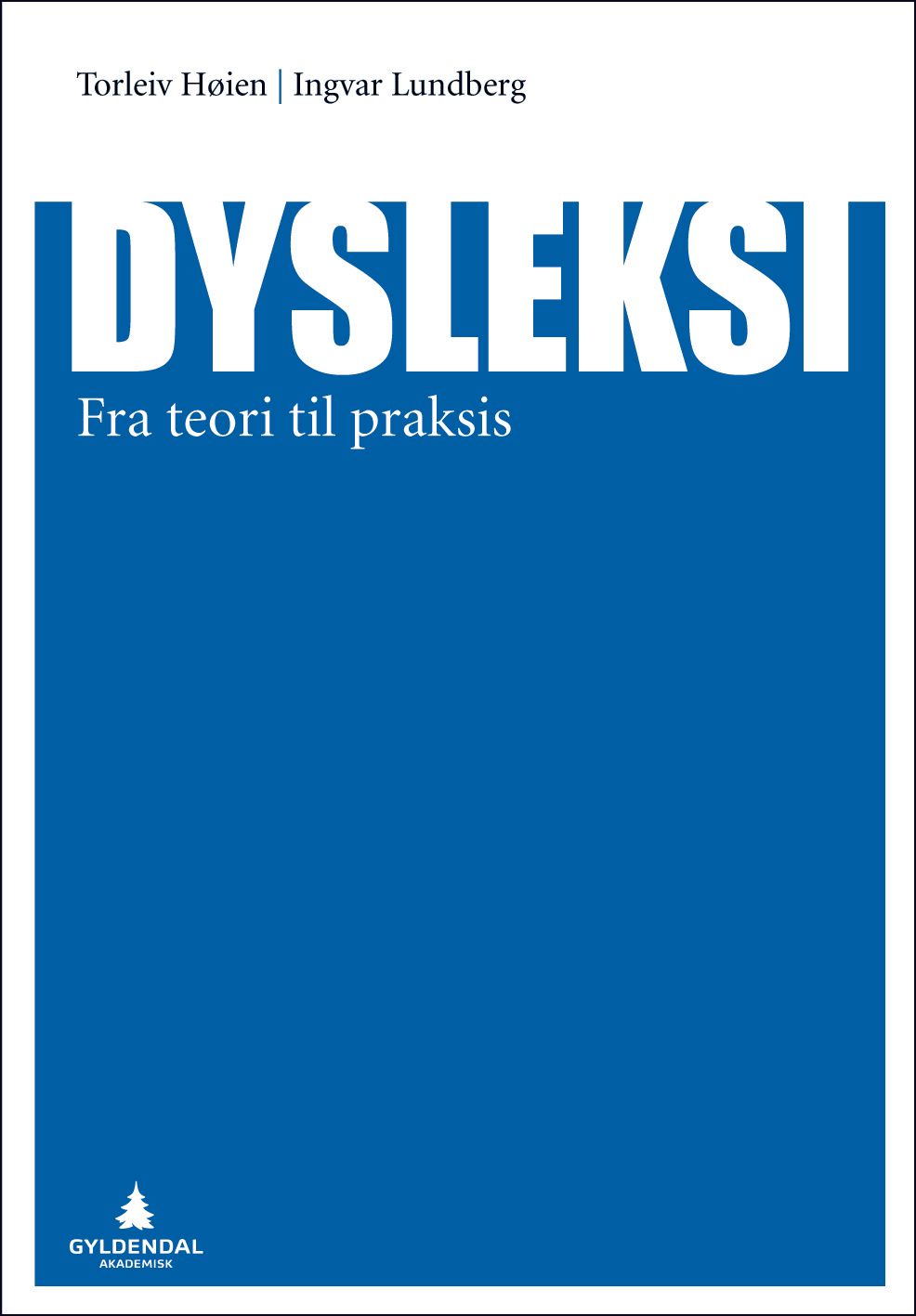Dysleksi - fra teori til praksis