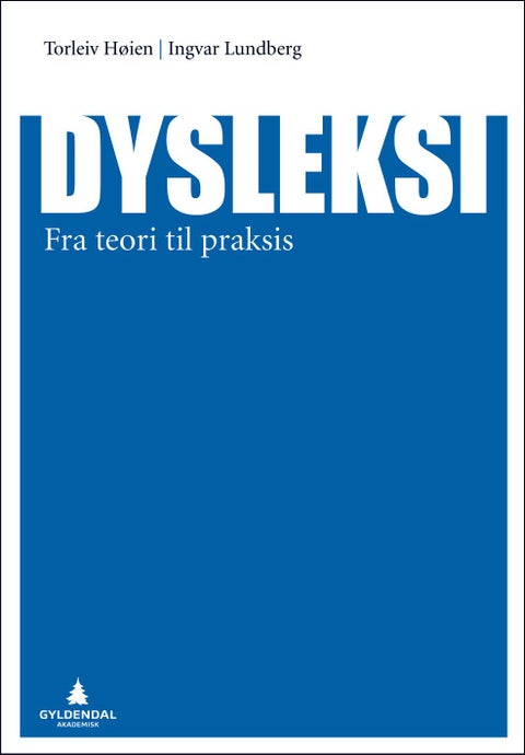 Dysleksi - fra teori til praksis