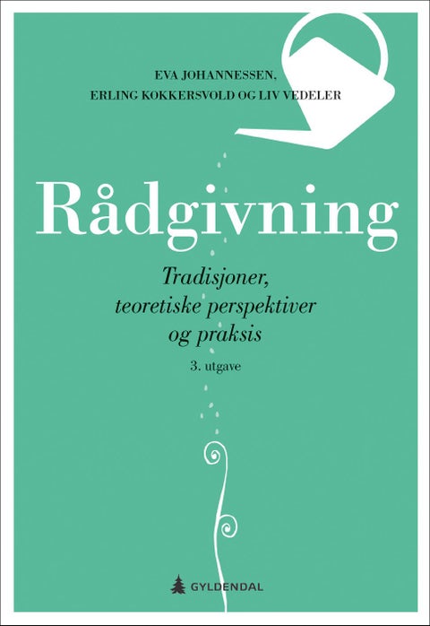 Rådgivning - tradisjoner, teoretiske perspektiver og praksis