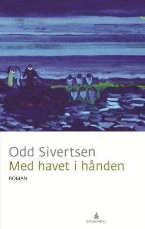Med havet i hånden - roman