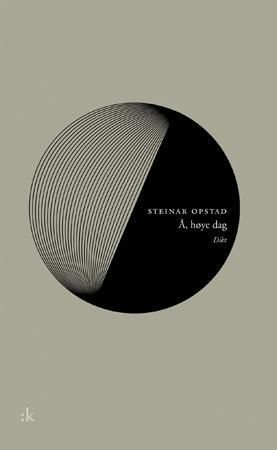 Å, høye dag - dikt