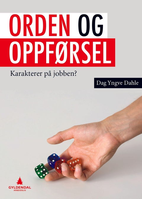 Orden og oppførsel - karakterer på jobben?