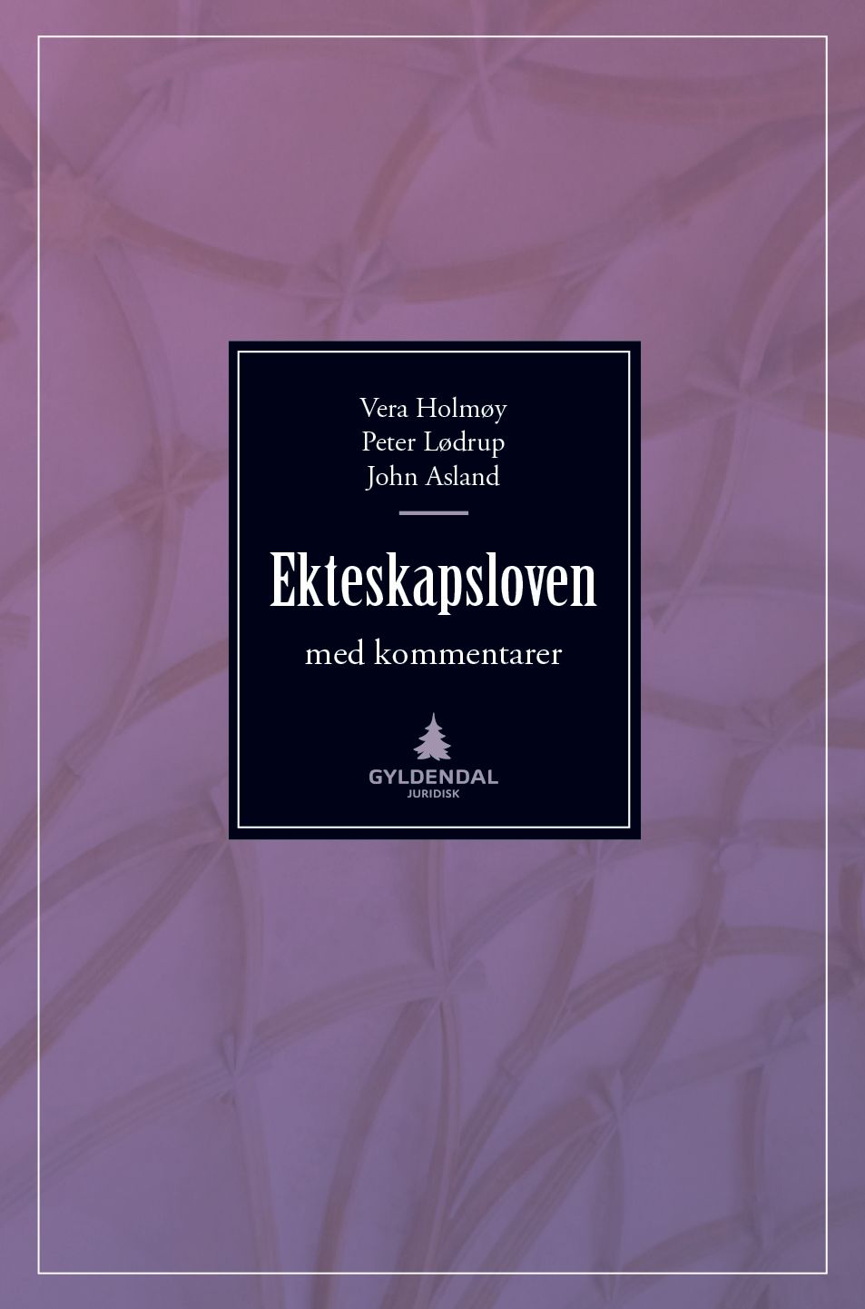 Ekteskapsloven og enkelte andre lover med kommentarer - bind 1