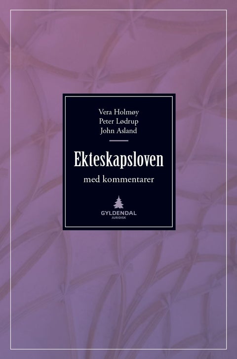 Ekteskapsloven og enkelte andre lover med kommentarer - bind 1