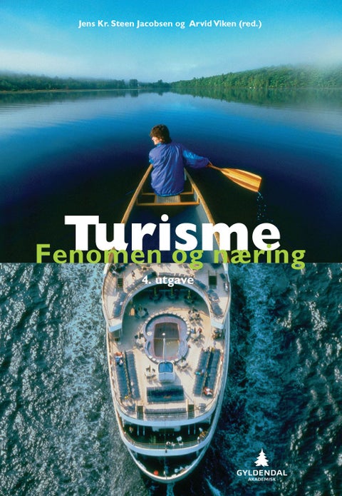 Turisme - fenomen og næring