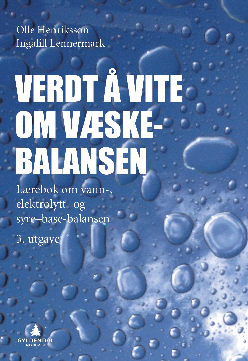 Verdt å vite om væskebalansen - vann-, elektrolytt- og syre-base-balansen