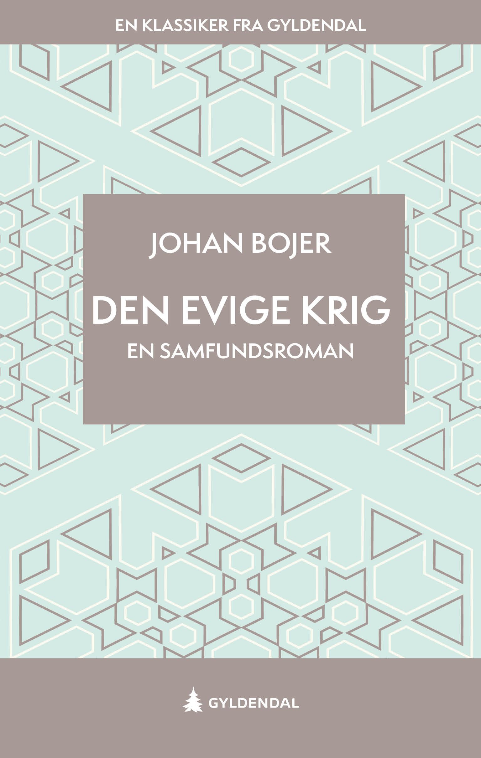 Den evige krig - en samfundsroman
