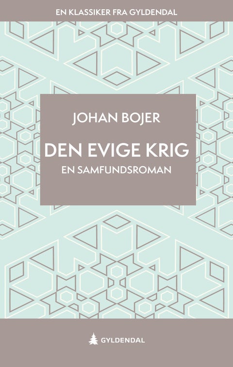 Den evige krig - en samfundsroman