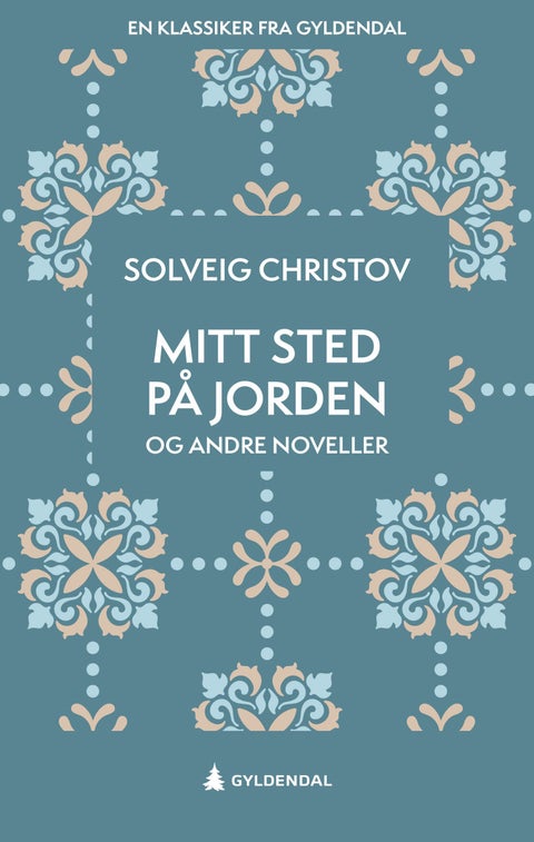 Mitt sted på jorden og andre noveller