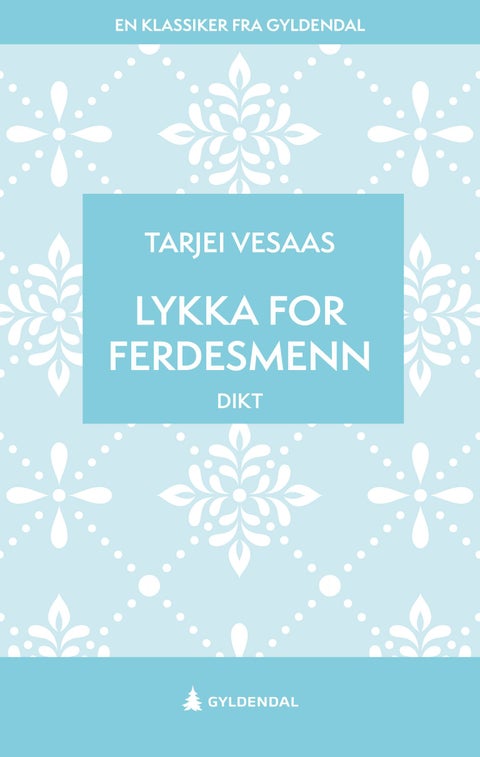 Lykka for ferdesmenn - dikt