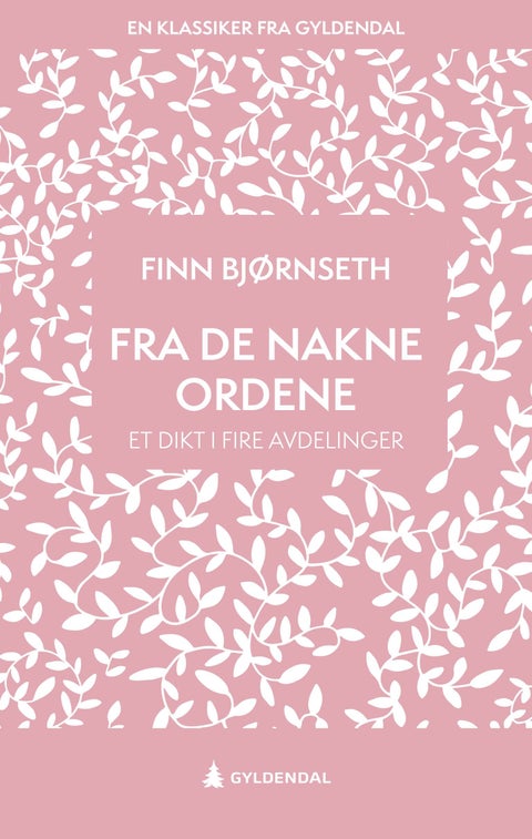 Fra de nakne ordene - et dikt i fire avdelinger