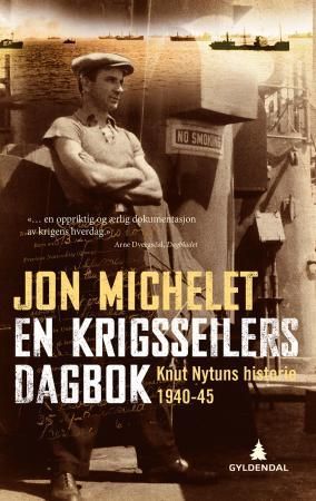 En krigsseilers dagbok - Knut Nytuns historie 1940-1945