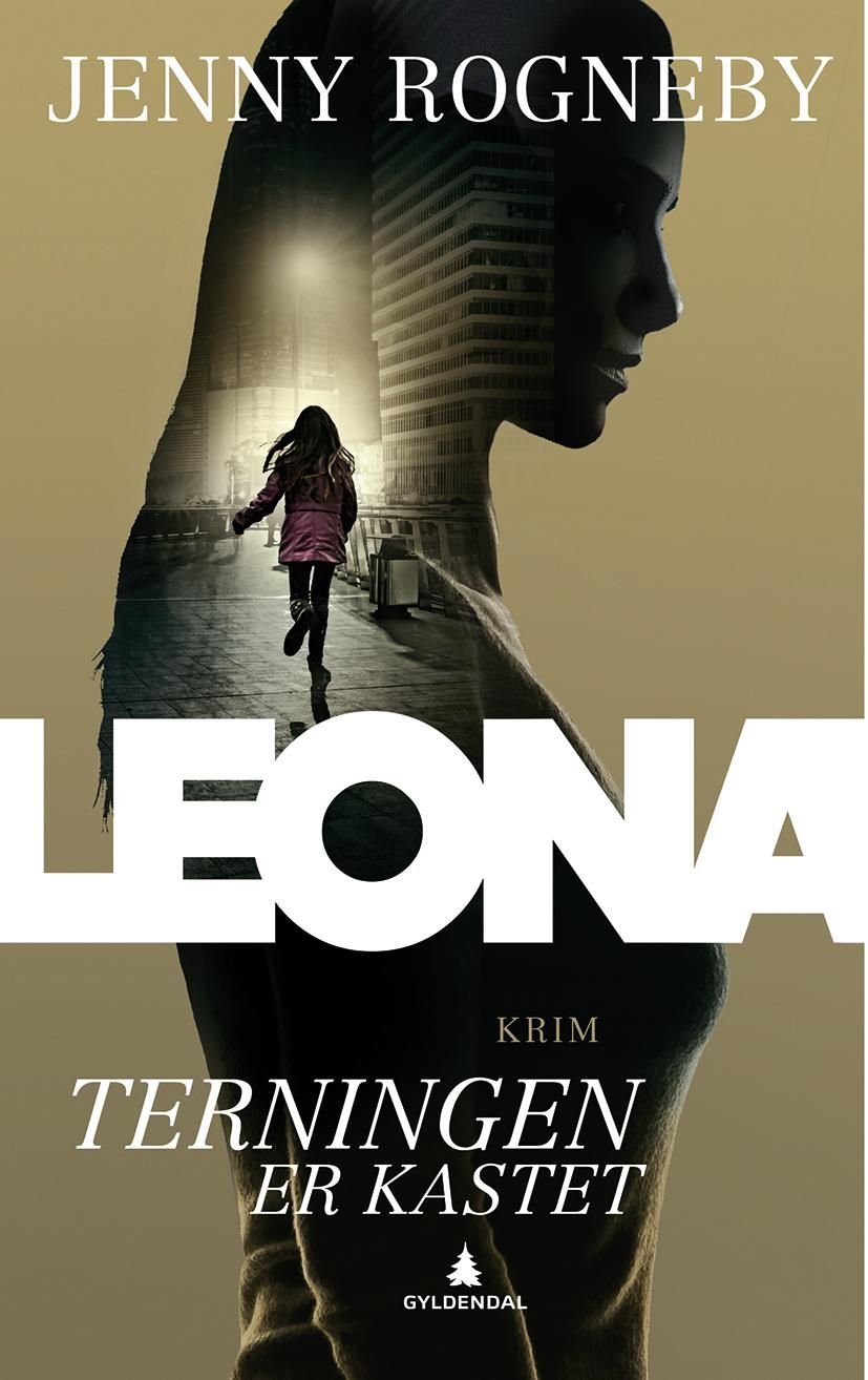 Leona - terningen er kastet : kriminalroman