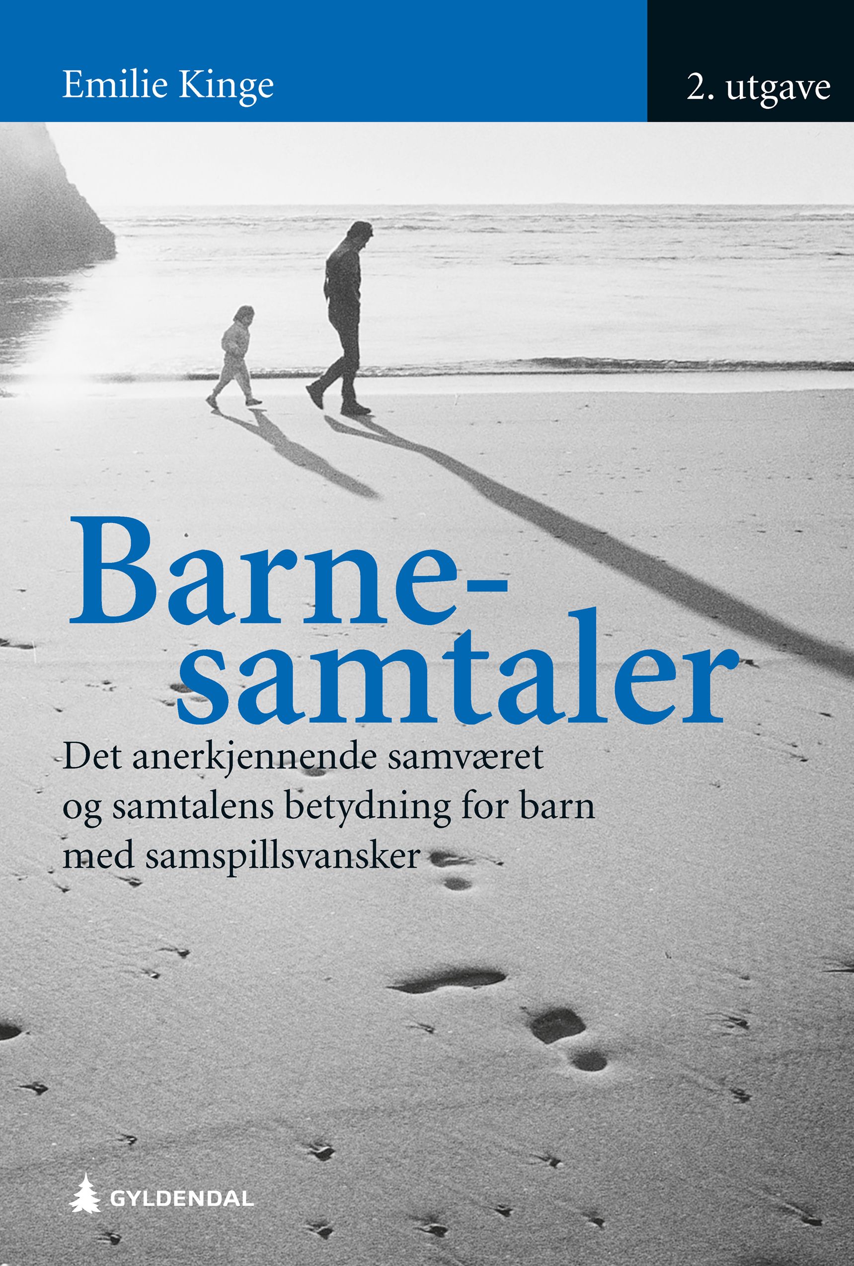 Barnesamtaler - det anerkjennende samværet og samtalens betydning for barn med samspillsvansker