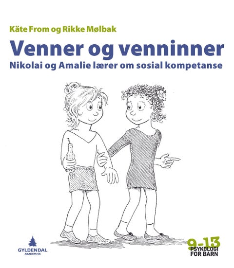 Venner og venninner - Nikolai og Amalie lærer om sosial kompetanse