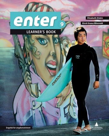 Enter 9 - Learner's book : engelsk for ungdomstrinnet