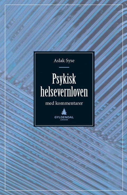 Psykisk helsevernloven - med kommentarer