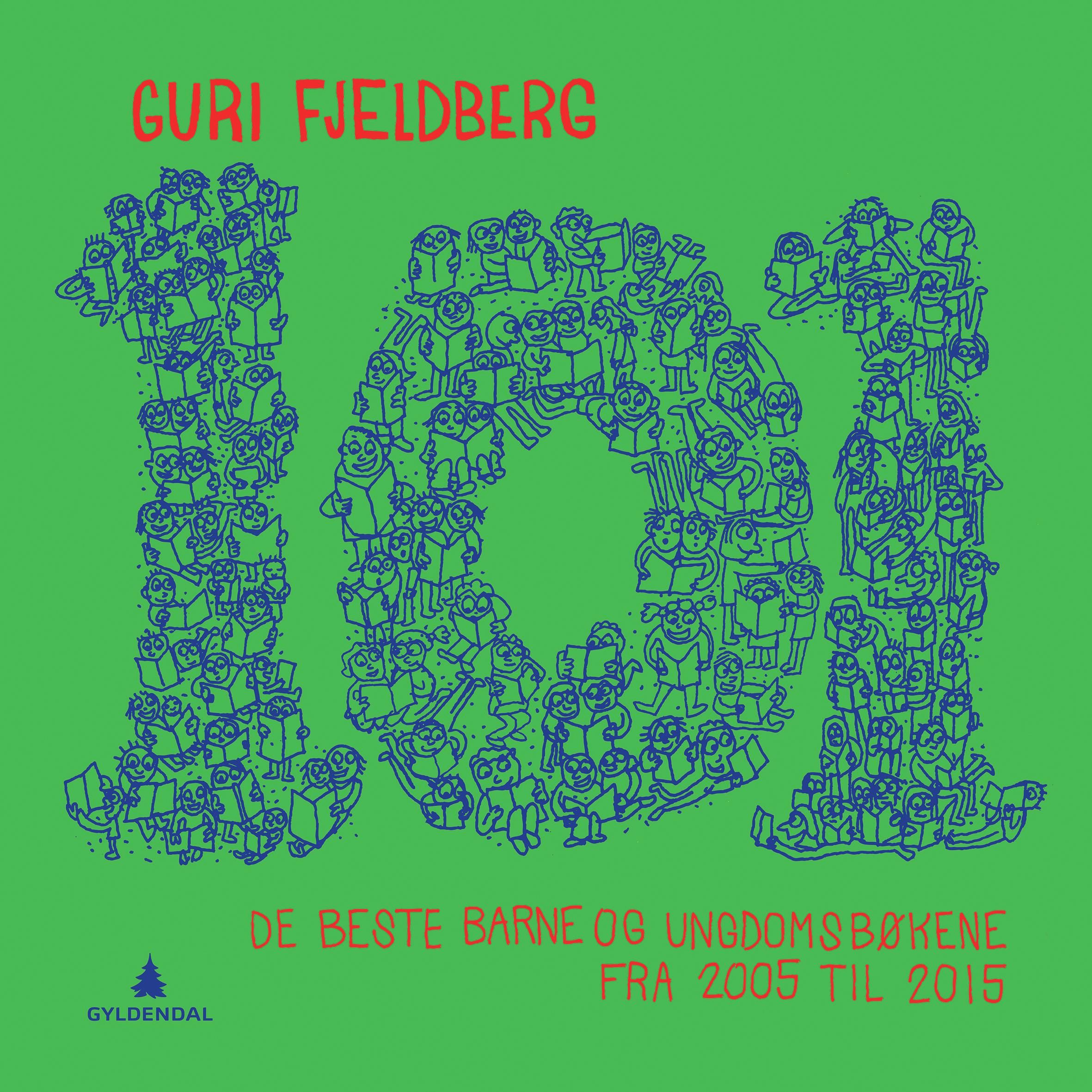 101 - de beste barne- og ungdomsbøkene 2005-2015