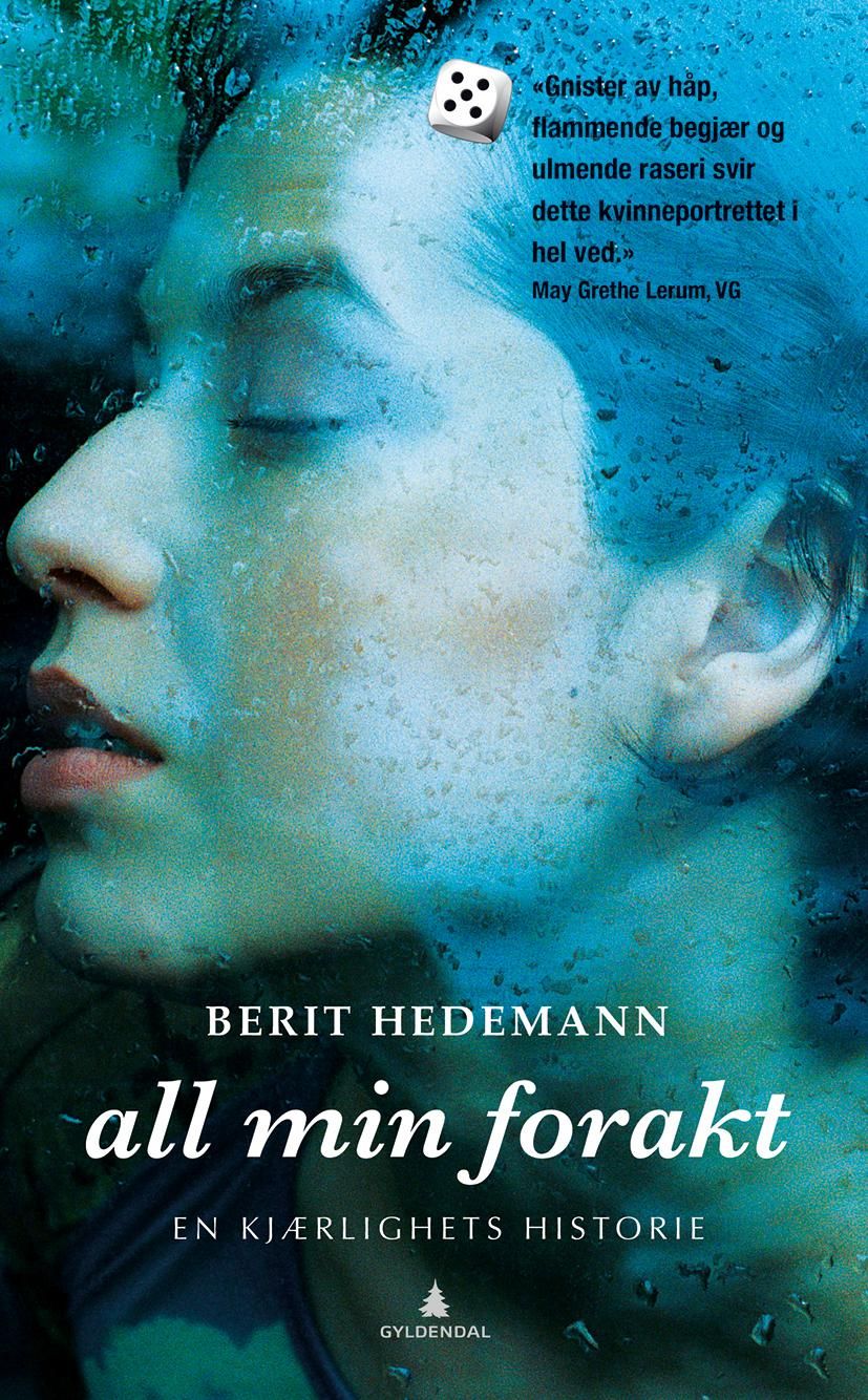 All min forakt - en kjærlighets historie : roman