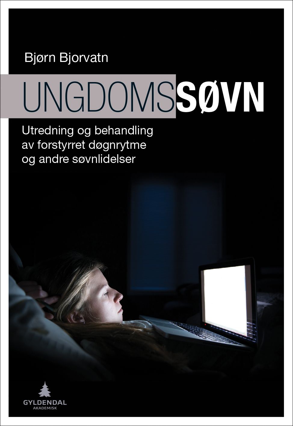 Ungdomssøvn - utredning og behandling av forstyrret døgnrytme og andre søvnlidelser