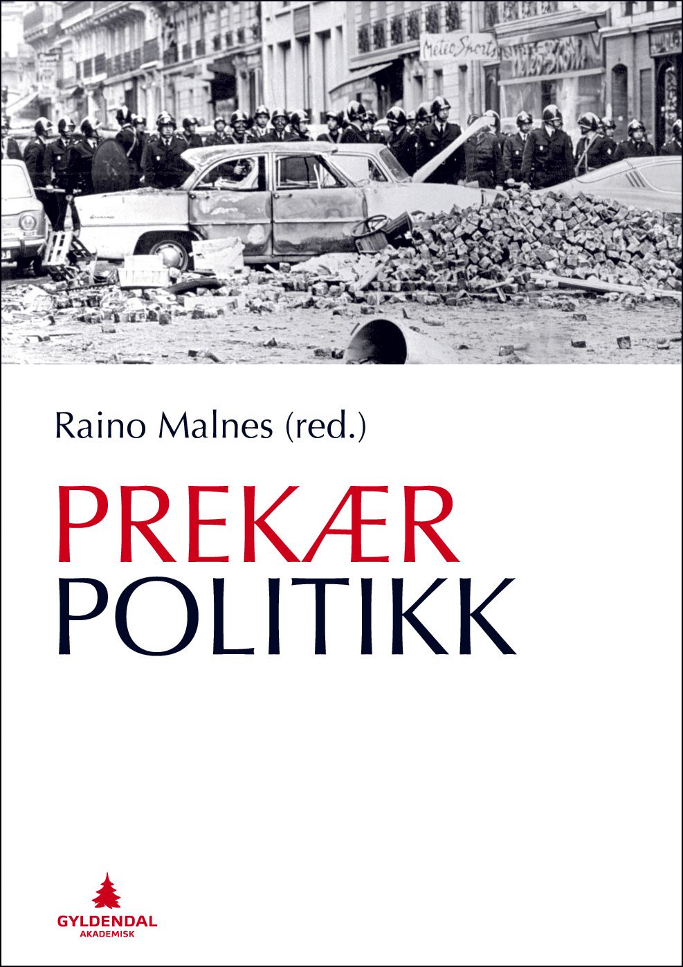 Prekær politikk