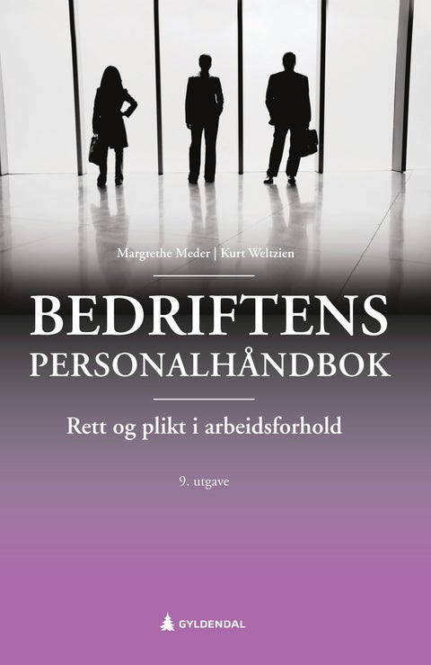 Bedriftens personalhåndbok - rett og plikt i arbeidsforhold