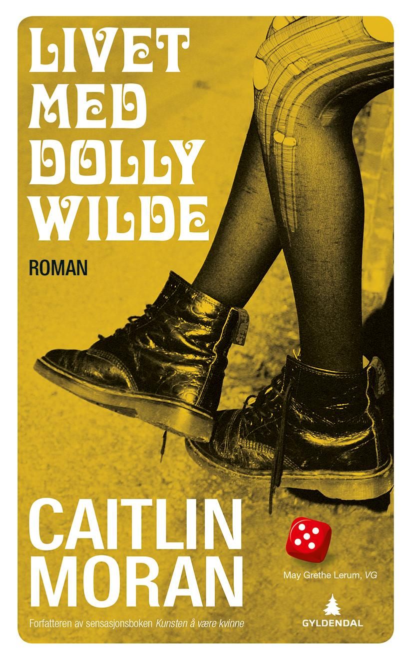 Livet med Dolly Wilde - roman