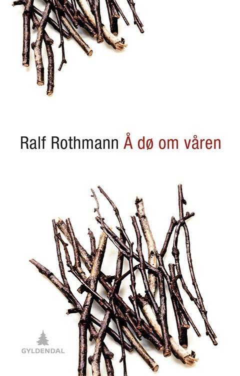 Å dø om våren - roman
