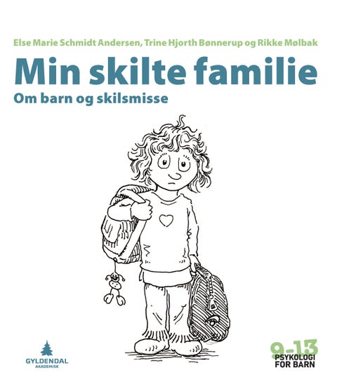 Min skilte familie - om barn og skilsmisse