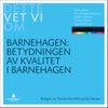 Betydningen av kvalitet i barnehagen