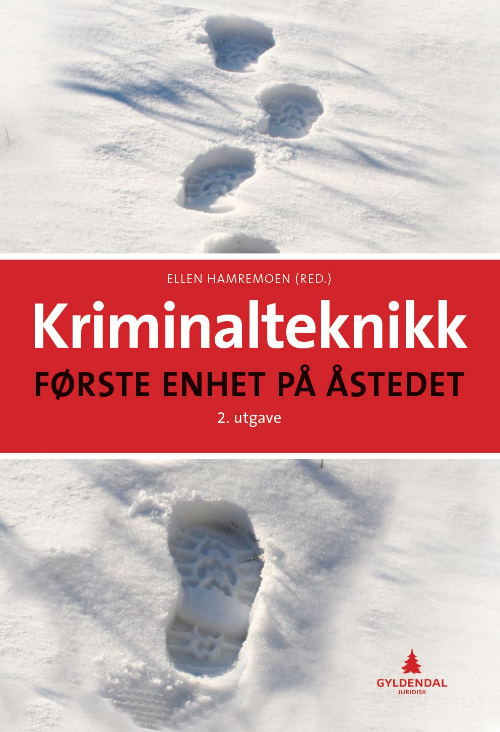 Kriminalteknikk - første enhet på åstedet