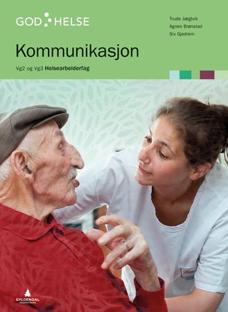 Kommunikasjon - vg2 og vg3 helsearbeiderfag