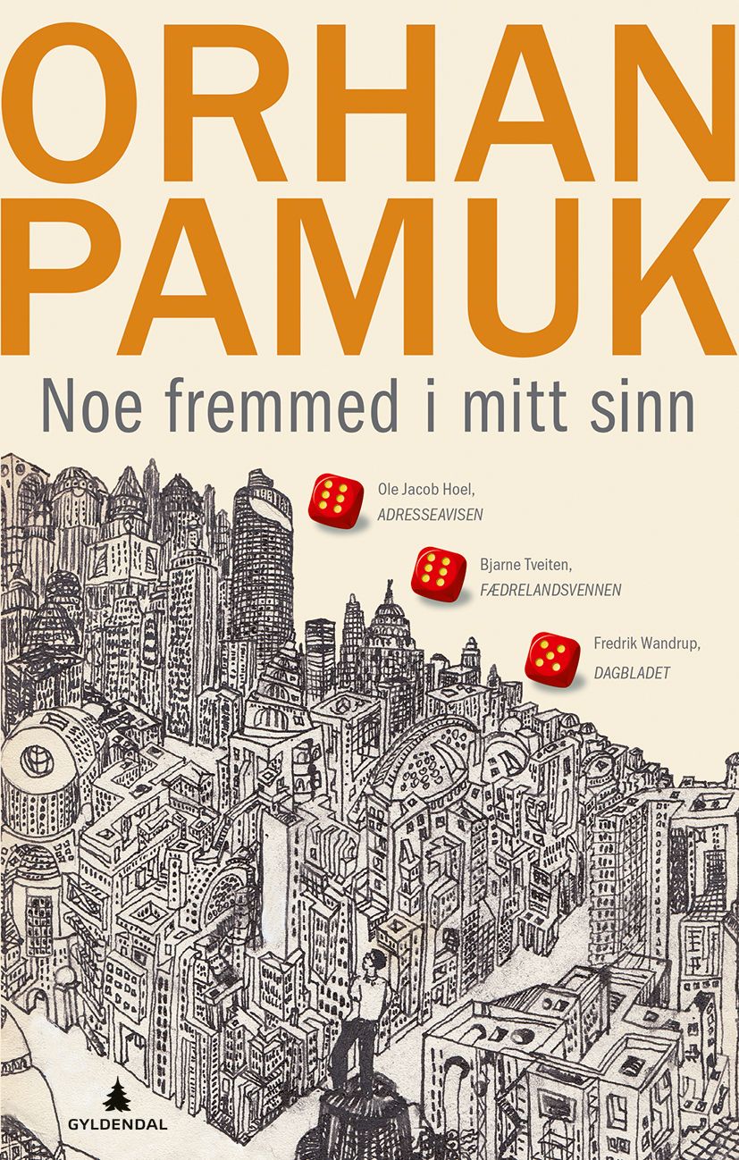 Noe fremmed i mitt sinn - roman