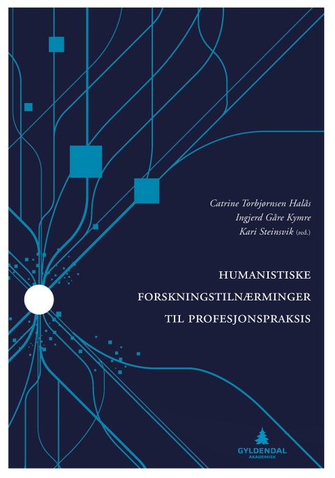 Humanistiske forskningstilnærminger til profesjonspraksis
