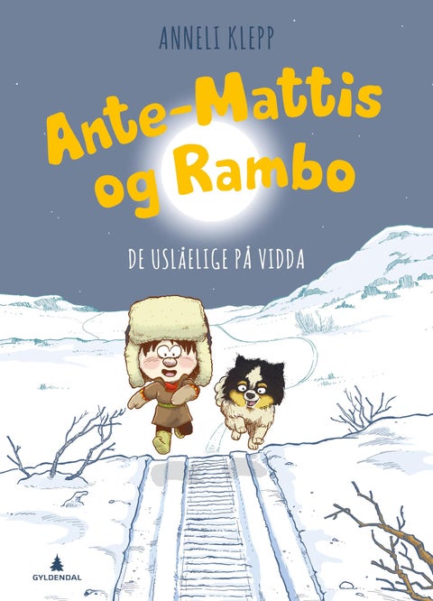 Ante-Mattis og Rambo - de uslåelige på vidda